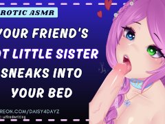 ASMR || Friend's Hot College Sister Sneaks into Your Bed [Slutty Whispers] [Audio Roleplay]
