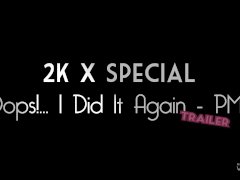 2K X special - Oops!... I Did It Again - PMV - TRAILER
