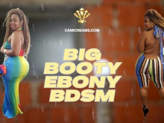 Cami Creams Grande Vídeo Promocional De Booty Ebony BDSM