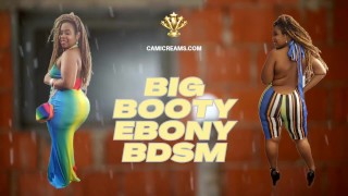 Cami Creams grande vídeo promocional de Booty Ebony BDSM