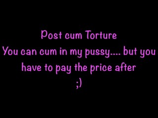 Post Orgasm Riding