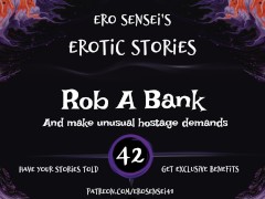 Rob A Bank (Erotic Audio for Women) [ESES42]