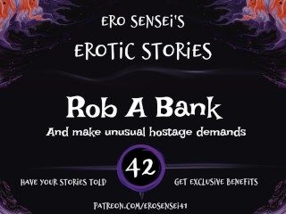 Rob a Bank (Erotic Audio for Women) [ESES42]