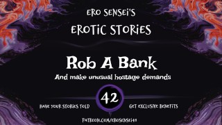 Rob A Bank (Áudio Erótico para Mulheres) [ESES42]