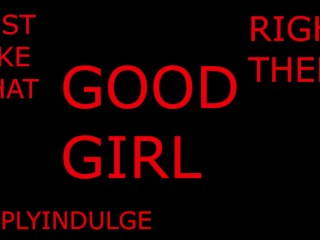 THERES a GOOD GIRL (AUDIO ROLEPLAY) INTENSE DADDY DOM PRAISING