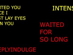 KEEING daddy waiting for so long (audio roleplay) intense dirty