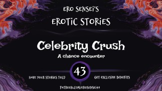 Celebrity Crush (Erotic Audio for Women) [ESES43]