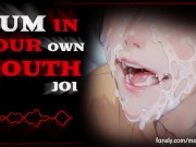 Preview 1 of EAT YOUR OWN CUM JOI // CEI - AUDIO