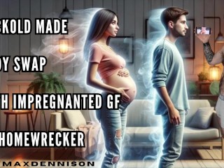 Cuckold made Body Swap with Impregnated GF by Homewrecker