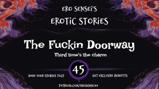 The Fuckin Doorway (audio erotico per donne) [ESES45]