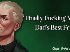 Finally Fucking Your Dad's Best Friend