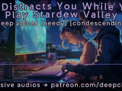 [M4F] BF Distracts You While You Play Stardew Valley || Male Moans || Deep Voice