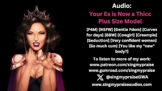 Dein Ex ist jetzt ein Thicc Plus Size Model Audio -Aufgeführt von Singmypraise
