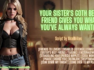 Your Sister's Goth best Friend gives you what you've always Wanted ❘ Erotic Audio Roleplay