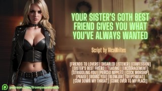 Your Sister's Goth Best Friend Gives You Erotic Audio Roleplay You've Always Wanted