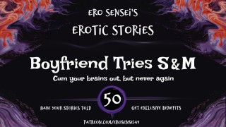 Boyfriend Tries S&M (Erotic Audio for Women) [ESES50]