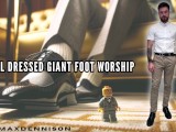 Well dressed giant foot worship
