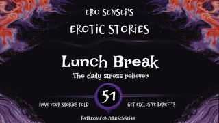 Lunchpauze (Erotische audio voor vrouwen) [ESES51]