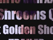 Preview 1 of Shrooms Q: First Golden Shower TRAILER