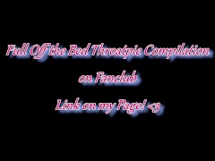 EXTREME DEEPTHROAT OFF THE BED CUM IN THROAT COMPILATION