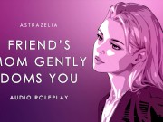 Preview 2 of Femdom Milf Gently Dominates You (Audio) (ASMR)