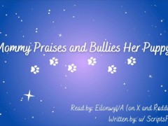 [F4M] Mommy Praises and Bullies Her Puppy [Mommydom] [Good Boy] [Audio] [Edging] [Countdown]
