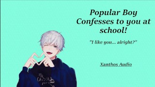Popular boy confesses to you at school! (ASMR Roleplay)