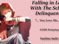 Falling in Love with the School Delinquent!(M4F)(ASMR)(Confrontation)(Friends To Lovers)(Bad Boy