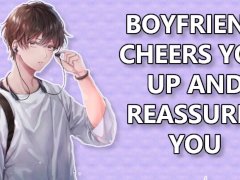 Boyfriend Cheers You Up And Reassures You(M4F)(ASMR)(Hugging)(Wholesome)(Everything's gonna be okay