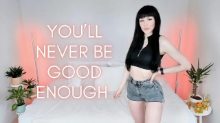 You’ll Never Be Good Enough trailer