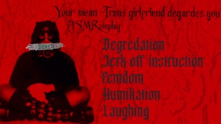 Erotic Audio | Your mean Trans girlfriend degrades you | Humiliation ASMR | Femdom