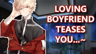 Loving Boyfriend Teases You)(M4F)(ASMR)(NSFW)(Preview)(Kissing)