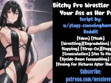 Bitchy Pro Wrestler Claims Your Ass as Her Prize! | Audio Roleplay