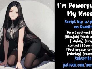 I’m Powerful on my Knees | Audio Roleplay