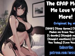 The CPAP Makes Me Love You More! | Audio Roleplay