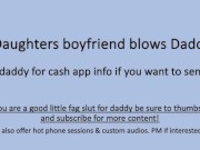 Preview 2 of Daughters Boyfriend Sucks Daddy Dick (Verbal Dirty Talk)