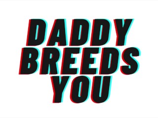（音频色情）爸爸奖励你一个孩子 [M4F][育种]