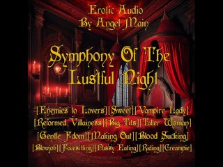 Symphony of the Lustful Night[Erotic Audio F4M Supernatural Fantasy]