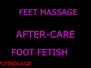 Preview 1 of AFTER-CARE LET ME PRAISE YOUR FEET (FOOT WORSHIP) PRAISING YOU (AUDIO ROEL-PLAY) FOOT WORSHIP