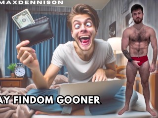 Gay Findom Gooner