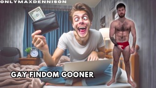 Gay findom gooner