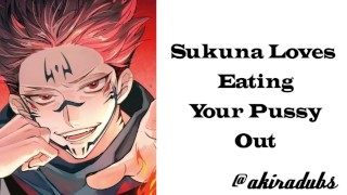 Sukuna Loves To Eat Your Pussy Out