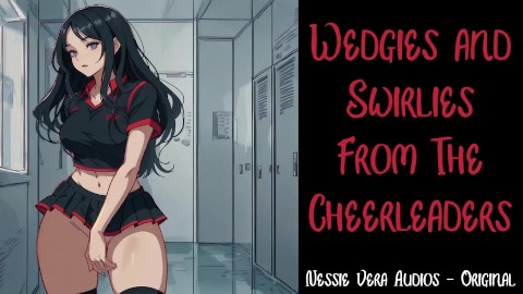 Wedgies and Swirlies From The Cheerleaders | Audio Roleplay Preview