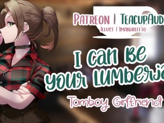 I can be your Lumberjack (F4M) (SFW)