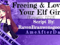 [Erotic Audio] [F4M] Freeing & Loving Your Elf Girl