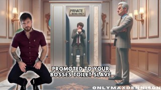 Promoted to your boss is toilet slave