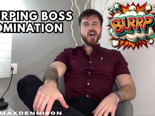 Domination Du Patron Burping