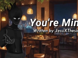 You're mine - a M4F Script Written by JessiXThesimp