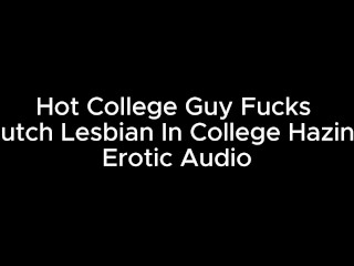 College Hazing Fuck a Stranger in a Closet Erotic Audio