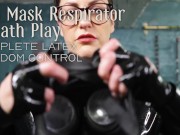 Preview 6 of Gas Mask Respirator Breath Play - Complete Latex Femdom Control